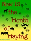 cover of now is the month of maying